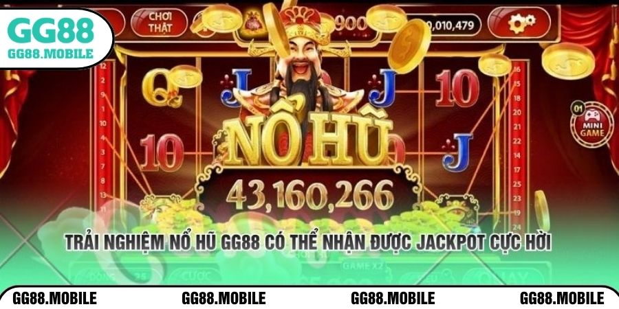 Trải nghiệm nổ hũ GG88 có thể nhận được jackpot cực hời
